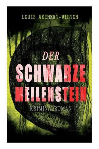 Cover image for Der schwarze Meilenstein (Kriminalroman)