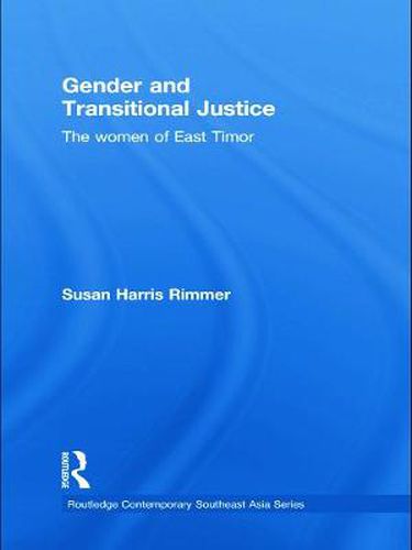 Cover image for Gender and Transitional Justice: The Women of East Timor