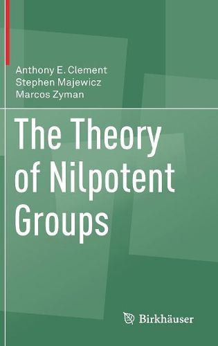 Cover image for The Theory of Nilpotent Groups