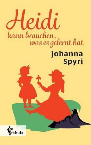 Cover image for Heidi kann brauchen, was es gelernt hat