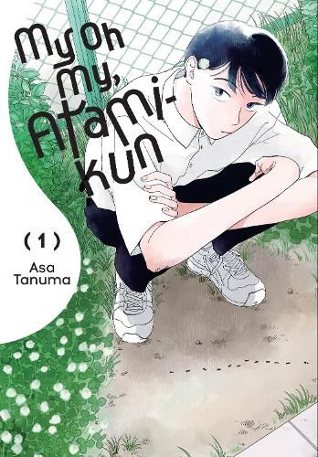 Cover image for My Oh My, Atami-kun, Vol. 1