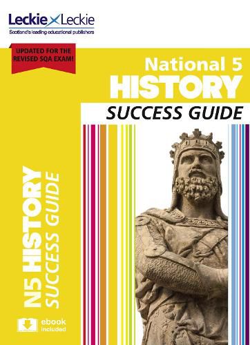 Cover image for National 5 History Success Guide: Revise for Sqa Exams