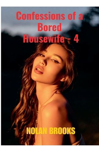 Cover image for Confessions Of A Bored Housewife - 4
