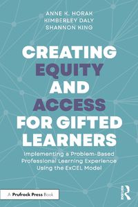 Cover image for Creating Equity and Access for Gifted Learners