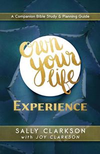 Cover image for Own Your Life Experience