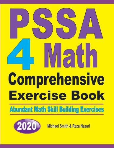 Cover image for PSSA 4 Math Comprehensive Exercise Book: Abundant Math Skill Building Exercises