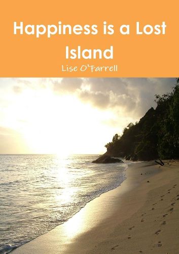Cover image for Happiness is a Lost Island