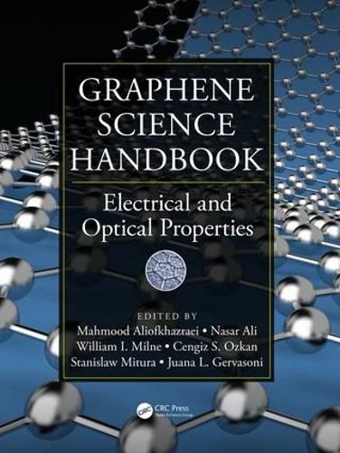 Cover image for Graphene Science Handbook: Electrical and Optical Properties