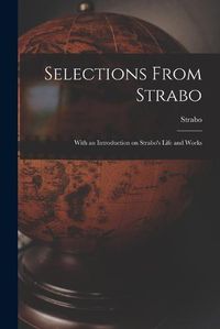 Cover image for Selections From Strabo