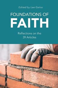 Cover image for Foundations of Faith: Reflections on the 39 Articles