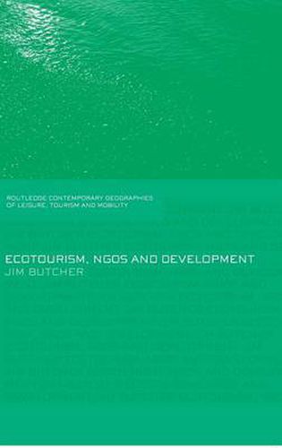 Ecotourism, NGOs and Development: A Critical Analysis