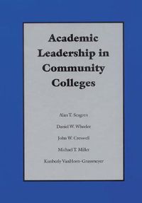 Cover image for Academic Leadership in Community Colleges