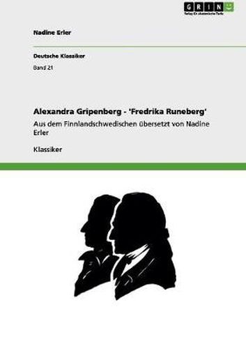 Cover image for Alexandra Gripenberg - 'Fredrika Runeberg': Aus dem Finnlandschwedischen ubersetzt von Nadine Erler