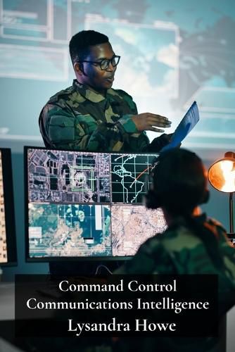 Cover image for Command Control Communications Intelligence