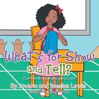 Cover image for What's for Show and Tell?: Curlfriends by MahoganyCurls