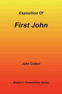 Cover image for An Exposition of First John