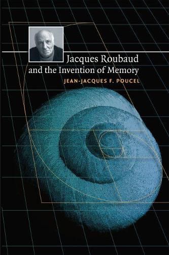 Cover image for Jacques Roubaud and the Invention of Memory