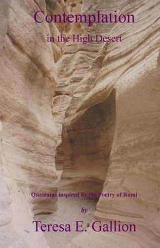 Cover image for Contemplation in the High Desert: Quatrains inspired by the Poetry of Rumi