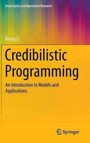 Cover image for Credibilistic Programming: An Introduction to Models and Applications