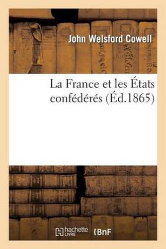 La France Et Les Etats Confederes