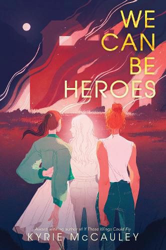 Cover image for We Can Be Heroes