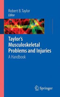 Cover image for Taylor's Musculoskeletal Problems and Injuries: A Handbook