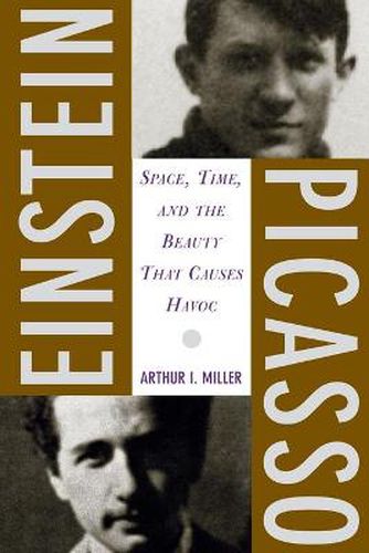 Cover image for Einstein, Picasso: Space, Time and the Beauty That Causes Havoc