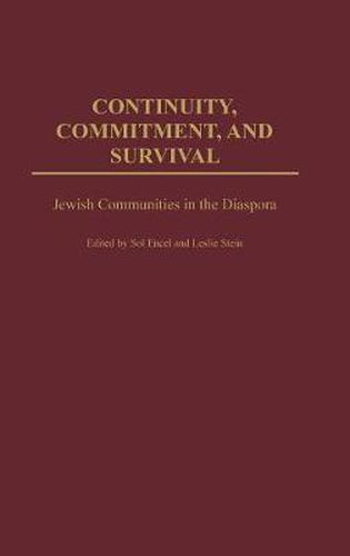 Continuity, Commitment, and Survival: Jewish Communities in the Diaspora