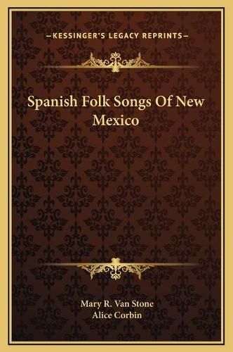 Spanish Folk Songs of New Mexico