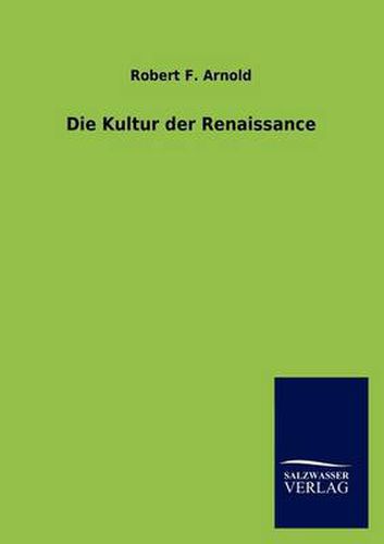 Cover image for Die Kultur Der Renaissance