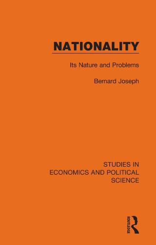 Nationality: Its Nature and Problems: Its Nature and Problems