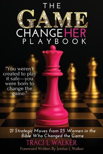 Cover image for The Game ChangeHer Playbook
