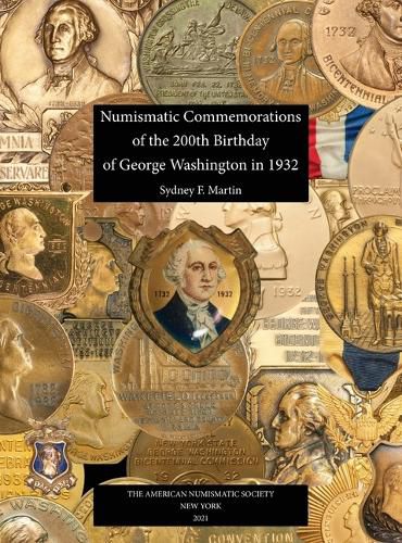 Cover image for Numismatic Commemorations of the 200th Birthday of George Washington in 1932