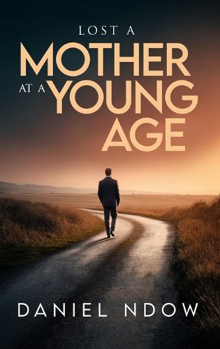 Cover image for Lost A Mother At A Young Age