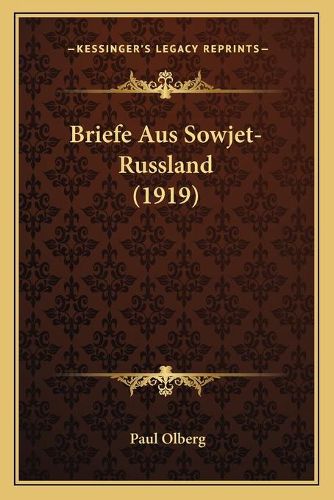 Cover image for Briefe Aus Sowjet-Russland (1919)