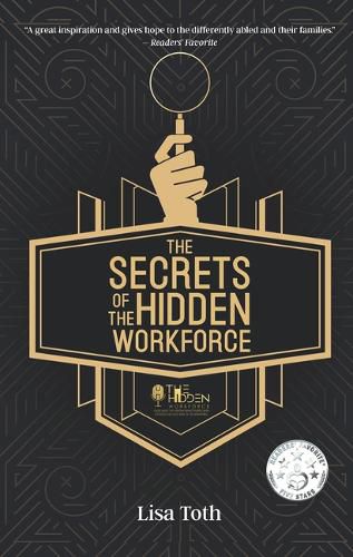 Cover image for The Secrets of the Hidden Workforce