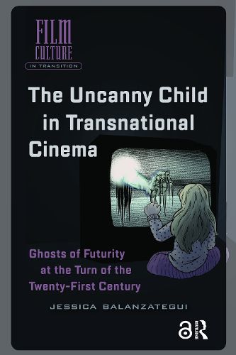 Cover image for The Uncanny Child in Transnational Cinema