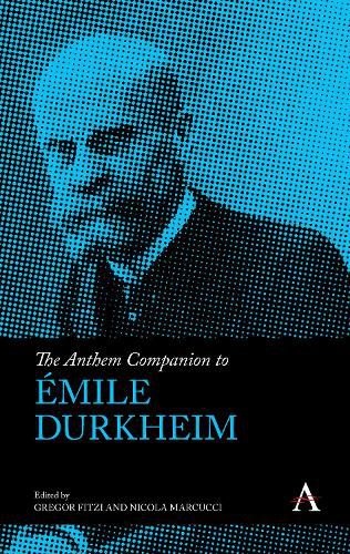 Cover image for The Anthem Companion to Emile Durkheim