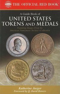 Cover image for A Guide Book of United States Tokens and Medals