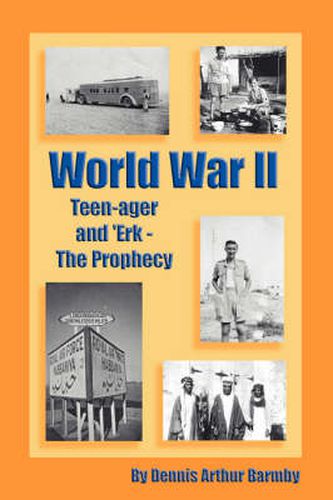 Cover image for World War II Teen-Ager and 'Erk - The Prophecy