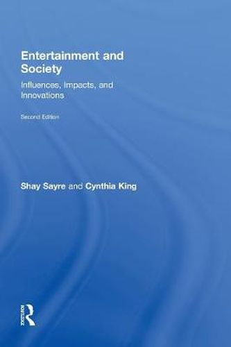 Cover image for Entertainment and Society: Influences, Impacts, and Innovations