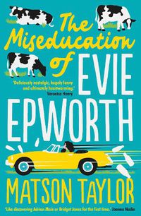 Cover image for The Miseducation of Evie Epworth: The Bestselling Richard & Judy Book Club Pick