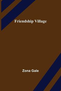 Cover image for Friendship Village