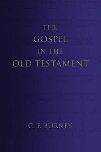 Cover image for The Gospel in the Old Testament