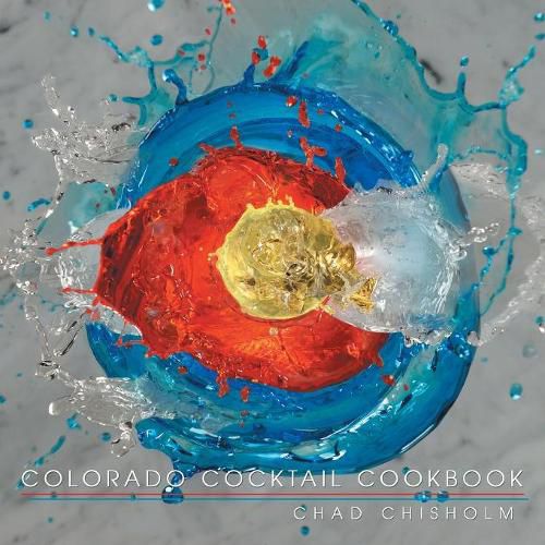 Cover image for Colorado Cocktail Cookbook