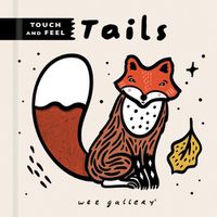 Cover image for Wee Gallery Touch and Feel: Tails
