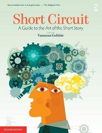 Cover image for Short Circuit: A Guide to the Art of the Short Story