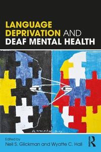 Cover image for Language Deprivation and Deaf Mental Health