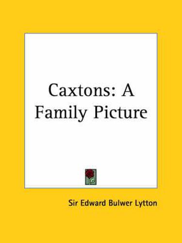 Cover image for Caxtons: A Family Picture (1849)