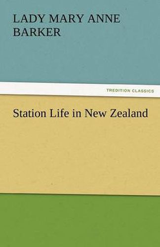 Cover image for Station Life in New Zealand